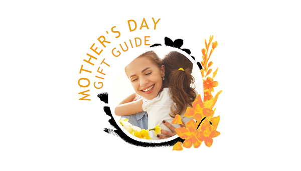 mothers day gift ideas