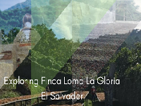 Crema Trekkers Exploring Finca Loma La Gloria in El Salvador